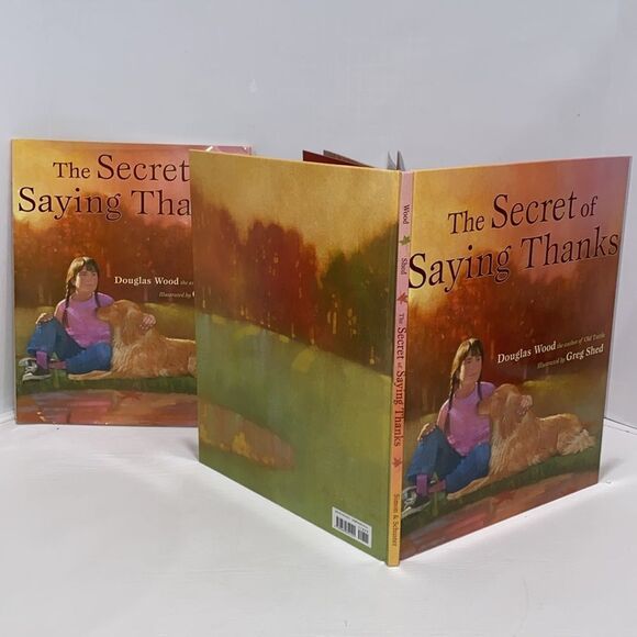 The Secret Of Saying Thanks By Douglas Wood Children's Hard Cover Book - Picture 9 of 12
